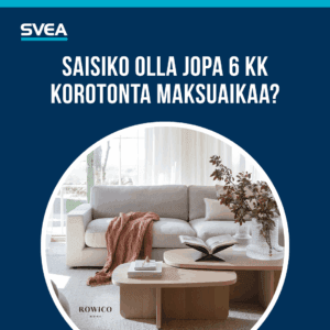 SVEA - korotonta maksuaikaa