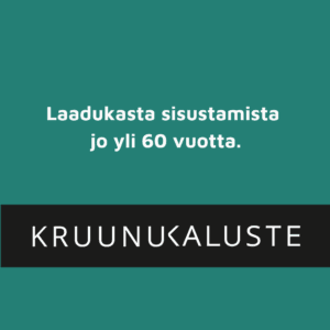 Kruunukaluste laadukasta sisustamista